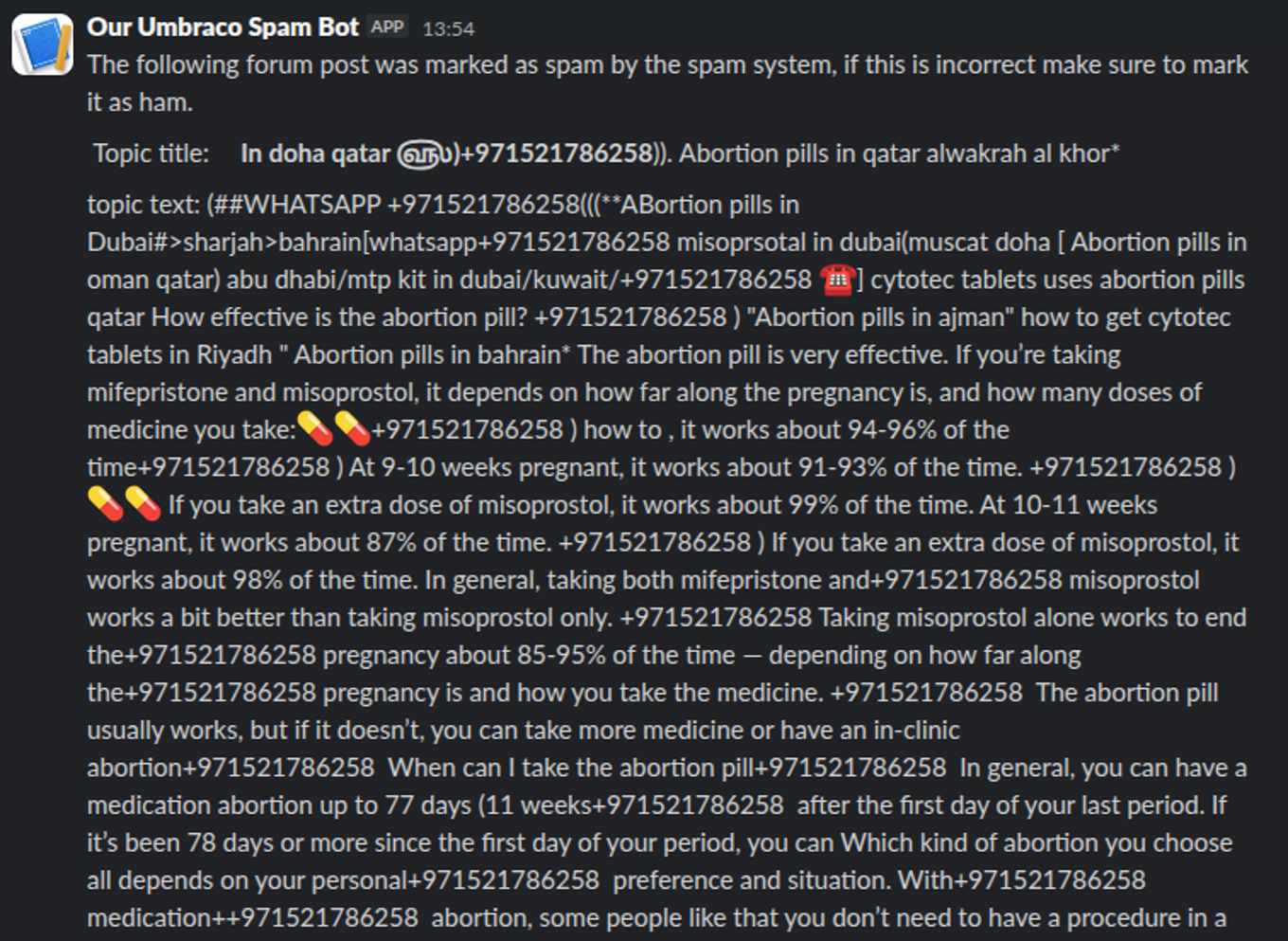 One of the many spam reports that have showed up in Slack over the years